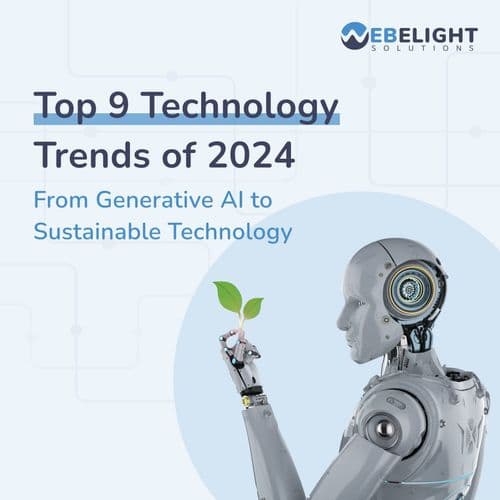 Top 9 Technology Trends of 2024: From Generative AI to Sustainable Technology